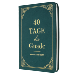 40 Tage der Gnade