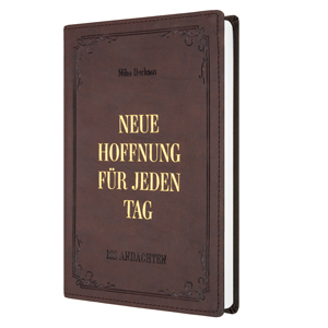Neue Hoffnung f�r jeden Tag 
