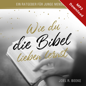 Wie du die Bibel lieben lernst - Online-H�rbuch (Download)