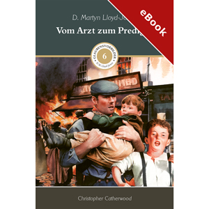 Vom Arzt zum Prediger - eBook (Download)