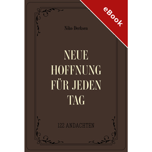 Neue Hoffnung f�r jeden Tag - eBook (Download)