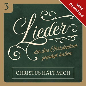 Album 3: Christus h�lt mich (Online-Album)