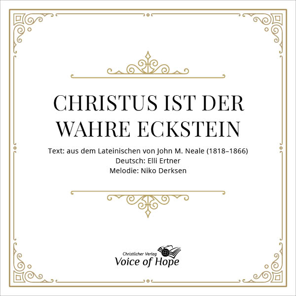 Christus ist der wahre Eckstein (Download)