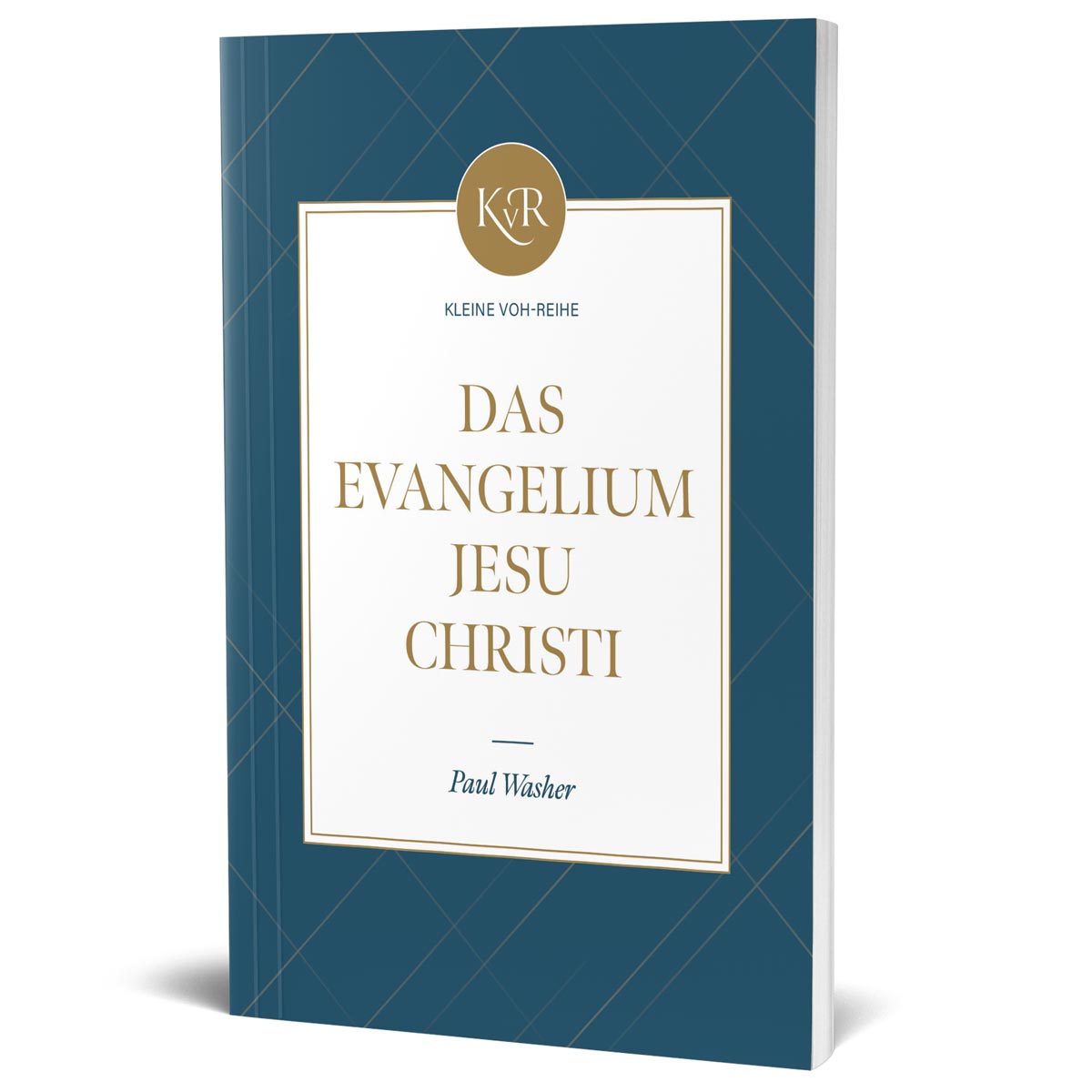 Das Evangelium Jesu Christi