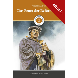 McKenzie: Das Feuer der Reformation - eBook (Download)