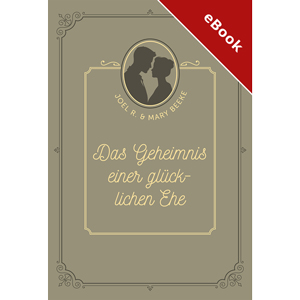 Das Geheimnis einer gl�cklichen Ehe - eBook (Download)