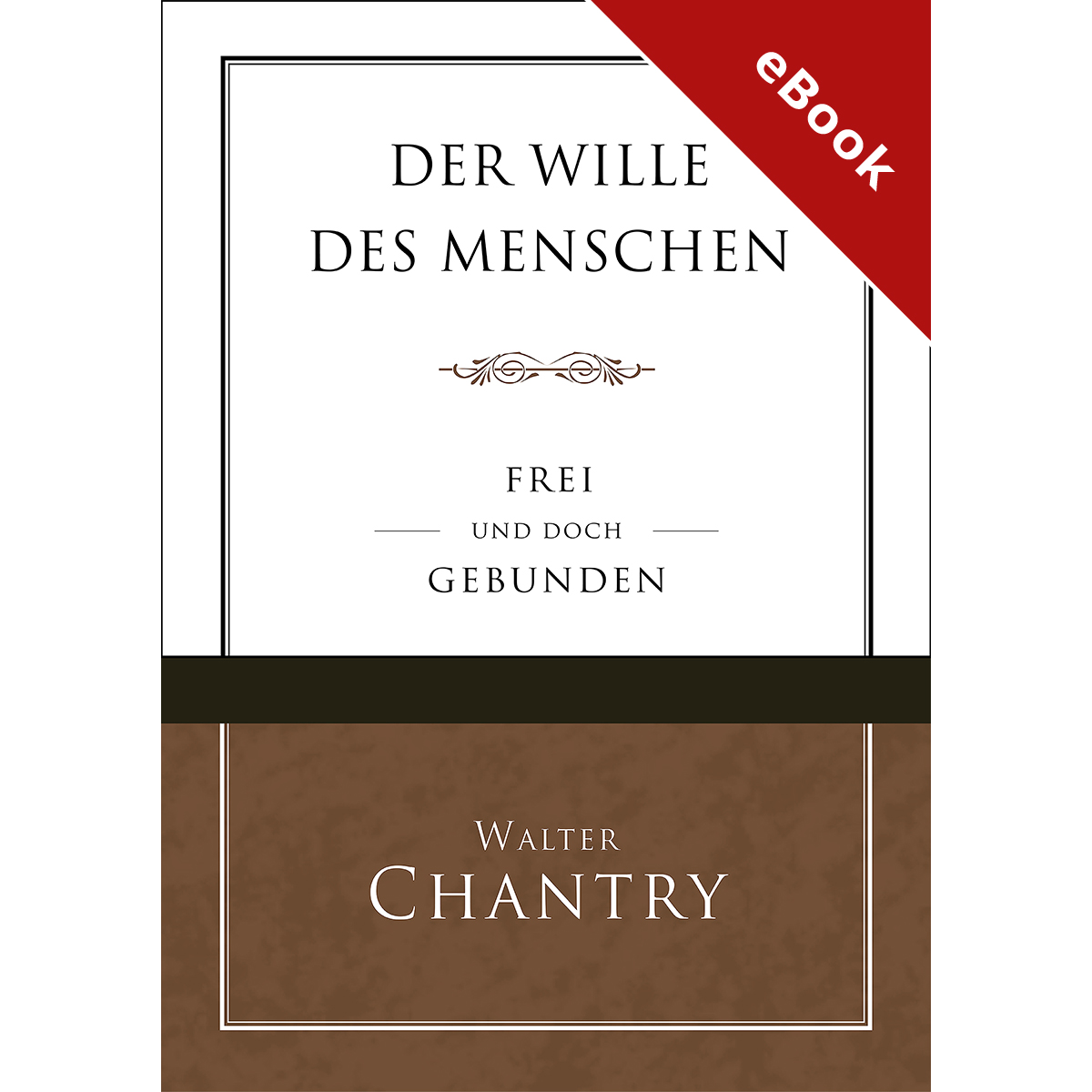 Der Wille des Menschen - eBook (Download)