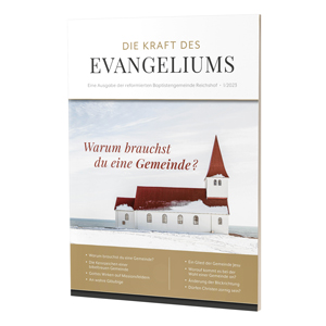 Die Kraft des Evangeliums 1/2023 - Kostenloses Magazin