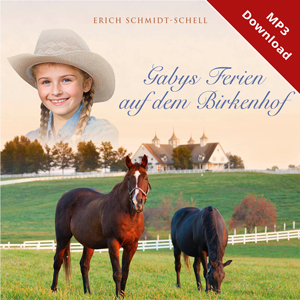 Gabys Ferien auf dem Birkenhof (Onlie-H�rbuch)