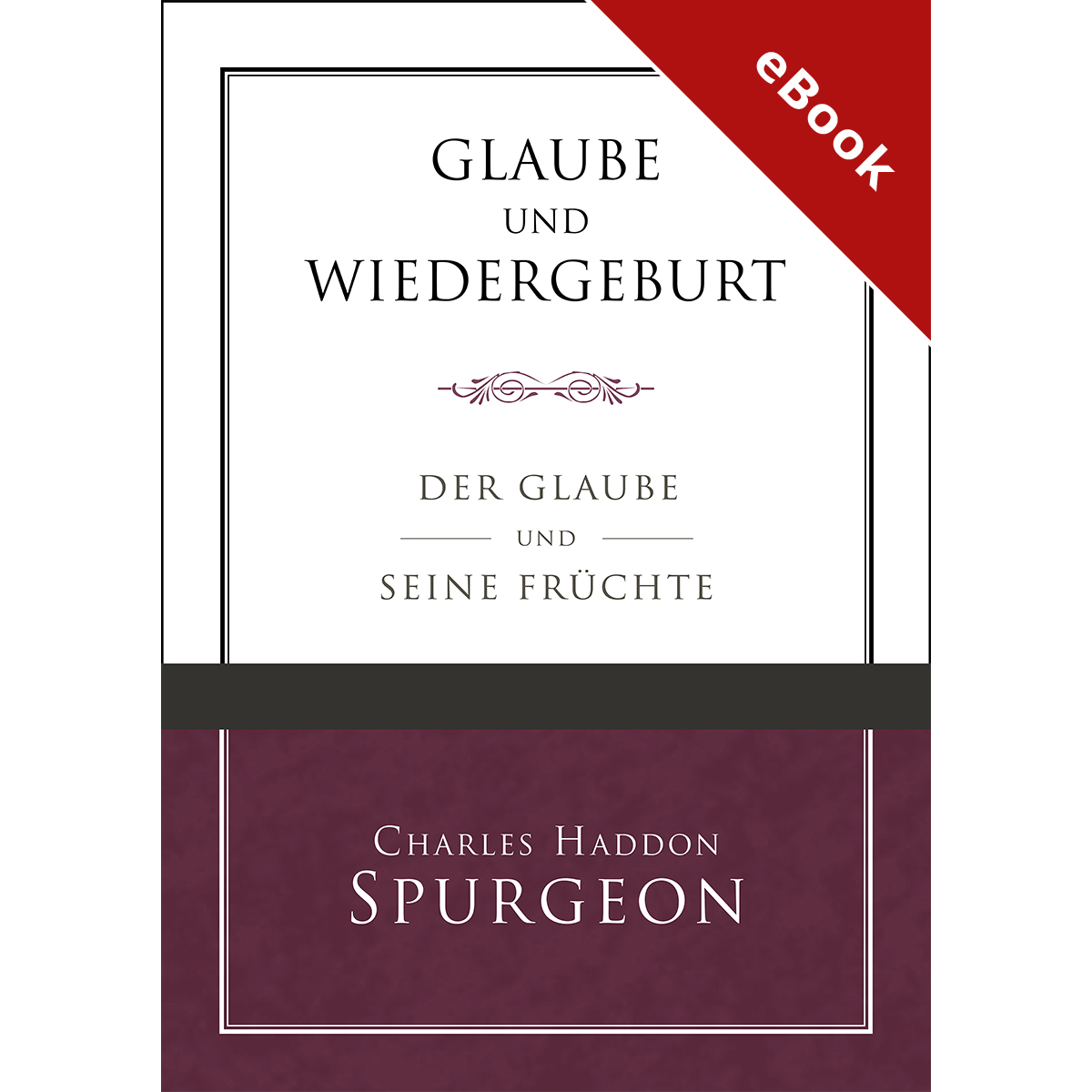Glaube und Wiedergeburt - eBook (Download)