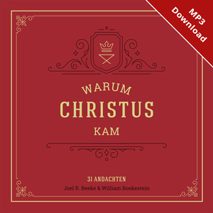 Beeke: Warum Christus kam � H�rbuch (Download)