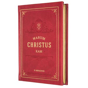 Beeke: Warum Christus kam (31 Andachten) - Kunstleder
