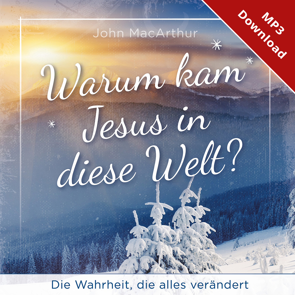 Warum kam Jesus in diese Welt? - Online-H�rbuch (Download)