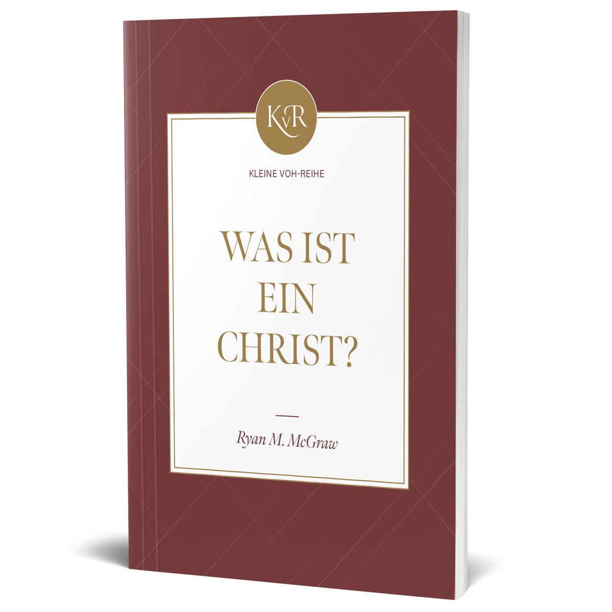 Was ist ein Christ?
