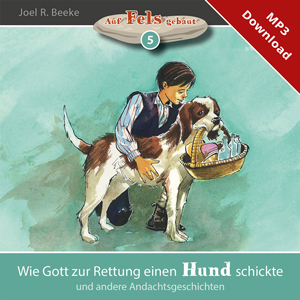 Wie Gott zur Rettung einen Hund schickte (Online-HBK)